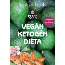 Vegán ketogén diéta (2. kiadás) gasztronómia