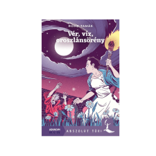  Vér, víz, oroszlánsörény - Abszolút töri gyermek- és ifjúsági könyv