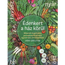 Vera Greutnik - Édenkert a ház körül egyéb könyv