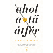 Véronique Mougin - Ahol a tű átfér regény