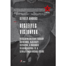 Veszélyes viszonyok történelem