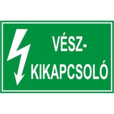  Vészkikapcsoló - műanyag, 160*240mm információs tábla, állvány