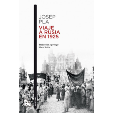  Viaje a Rusia en 1925 – JOSEP PLA idegen nyelvű könyv