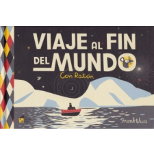 Viaje al fin del mundo: Con Ratón – FRANK VIVA idegen nyelvű könyv
