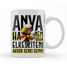 Vicces bögre, Ha anya nem tudja megcsinálni bögrék, csészék