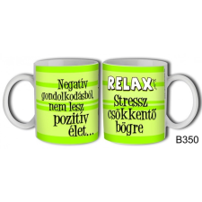 Vicces bögre, Relax, stresszcsökkentő ajándéktárgy