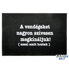Vicces lábtörlő, A vendégeket nagyon szívesen megkínáljuk lakástextília