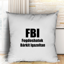  Vicces párna - FBI párna lakástextília