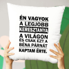  Vicces párna keresztanyának - Én vagyok a legjobb