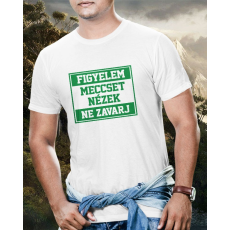  Vicces póló - Meccset nézek póló