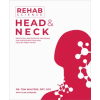 Victory Belt Publishing Rehab Science: Head and Neck | WALTERS TOM