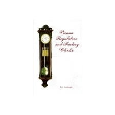  Vienna Regulator Clocks – Rick Ortenburger idegen nyelvű könyv