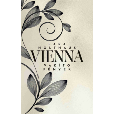 Vienna - Vakító fények - Éldekorált kiadás irodalom
