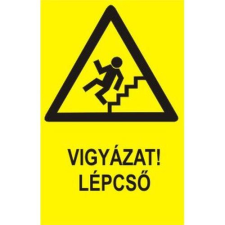  Vigyázat! Lépcső - műanyag, 160*240mm információs tábla, állvány