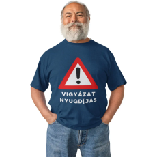  Vigyázat Nyugdíjas - Férfi Póló