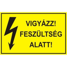  Vigyázz! Feszültség alatt! - öntapadó, 150*100mm információs tábla, állvány