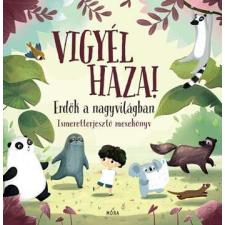  Vigyél haza! - Erdők a nagyvilágban gyermek- és ifjúsági könyv