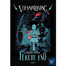 Viharlovag 1. - Fekete eső gyermek- és ifjúsági könyv