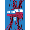 Viktor Pelevin - Transzhumanizmus Rt.