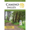 Village to Village Press Camino Ingles : Ferrol to Santiago on Spain's English Way 2018 angol Camino könyv