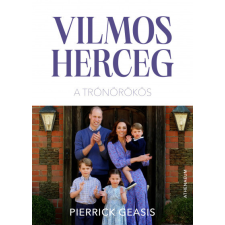  Vilmos herceg - A trónörökös gyermek- és ifjúsági könyv