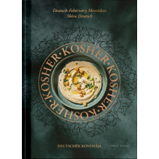 VINCE KIADÓ KFT Kosher – Deutschék konyhája gasztronómia