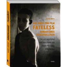 VINCE KIADÓ KFT Marx József - Das buch zum film fateless művészet