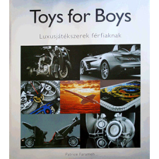 VINCE KIADÓ KFT Toys for boys hobbi, szabadidő
