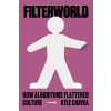 Vintage Publishing FILTERWORLD – CHAYKA KYLE
