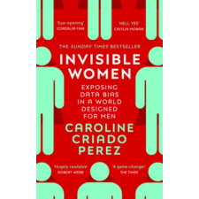 Vintage Publishing Invisible Women | Caroline Criado Perez egyéb könyv
