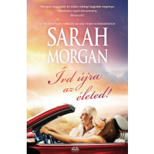 Vinton Kiadó Írd újra az életed! - Sarah Morgan regény