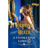 Vinton Kiadó Kft. A titokzatos Lord K - Arany Széphistória -Lorraine Heath