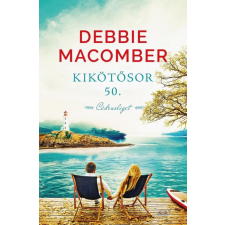 Vinton Kiadó Kft. Debbie Macomber - Kikötő sor 50. Cédrusliget regény