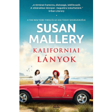 Vinton Kiadó Kft. Kaliforniai lányok - Susan Mallery regény