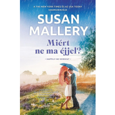 Vinton Kiadó Kft. Susan Mallery - Miért ne ma éjjel? regény