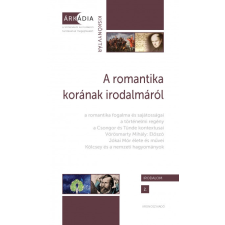 Virágmandula Kft. A romantika korának irodalmáról társadalom- és humántudomány