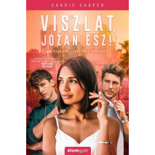  Viszlát, józan ész! - Nem csak egy szerelmes történet 1. regény