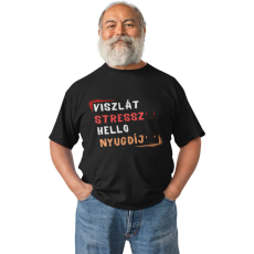  Viszlát stressz helló nyugdíj - Férfi Póló