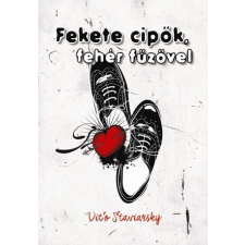 Vito Staviarsky STAVIARSKY, VITO - FEKETE CIPÕK FEHÉR FÛZÕVEL irodalom