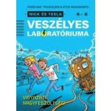 Vivandra Kft. Nick és Tesla veszélyes laboratóriuma gyermek- és ifjúsági könyv