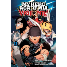 Viz Media My Hero Academia: Vigilantes, Vol. 12 | Kohei Horikoshi,Betten Court egyéb könyv
