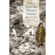  Voices from the Warsaw Ghetto – Samuel D. Kassow,David G. Roskies idegen nyelvű könyv
