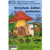  Vorschule Übungsheft ab 5 Jahre für Junge und Mädchen - Zahlen entdecken. A5-Heft – Heike Hünemann-Rottstegge,Ulrike Maier