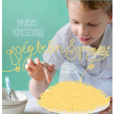 VRÁBEL KRISZTA Vrábel Kriszta - Végtelen spagetti egyéb könyv