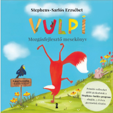  Vulpi - Mozgásfejlesztő mesekönyv a Stephens-Sarlós -program alapján egyéb könyv