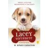 W. Bruce Cameron - Egy kutya négy élete - Lacey története