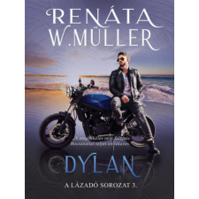 W. MÜLLER, RENÁTA Renáta W. Müller - Dylan regény