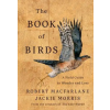 W. W. Norton &amp; Company The Book of Birds – Jackie Morris (Kemény kötésű)
