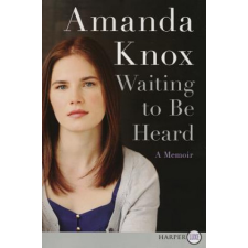  Waiting to Be Heard: A Memoir – Amanda Knox (Brožovaná) idegen nyelvű könyv