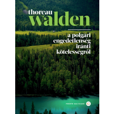  Walden - A polgári engedetlenség iránti kötelességről (új kiadás) irodalom